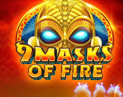 9 Masks of Fire