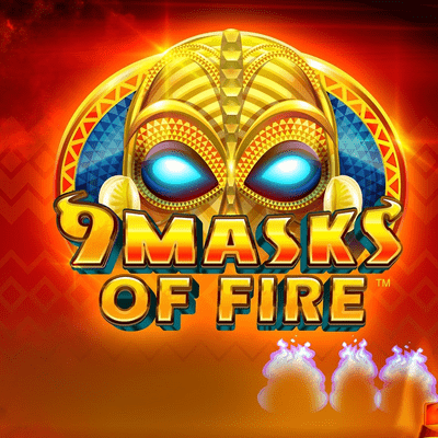 9 Masks of Fire